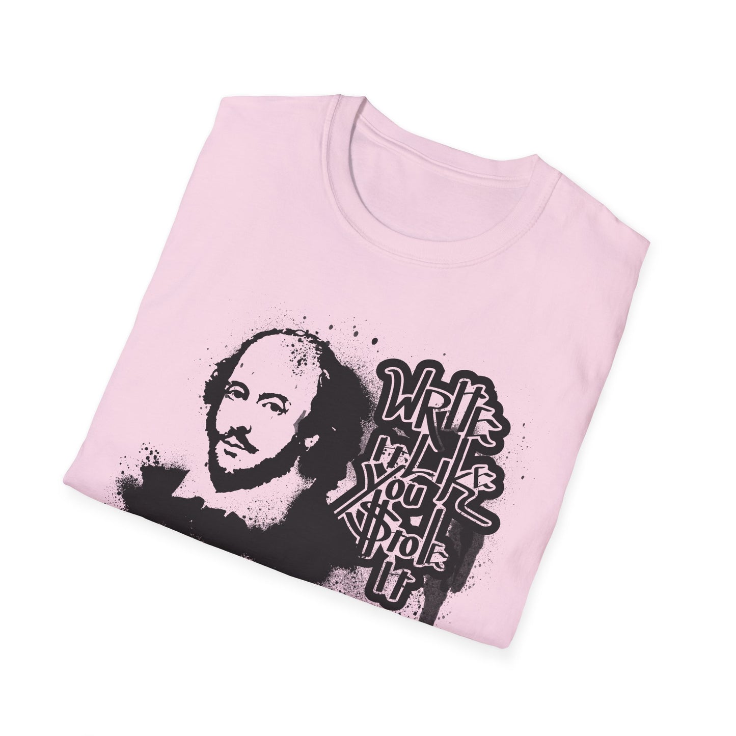 Shakespeare Write it Like You Stole It Shirt